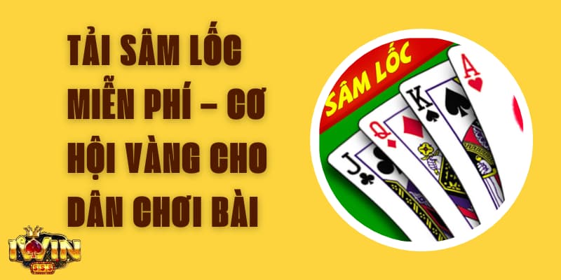 Tải Sâm Lốc Miễn Phí